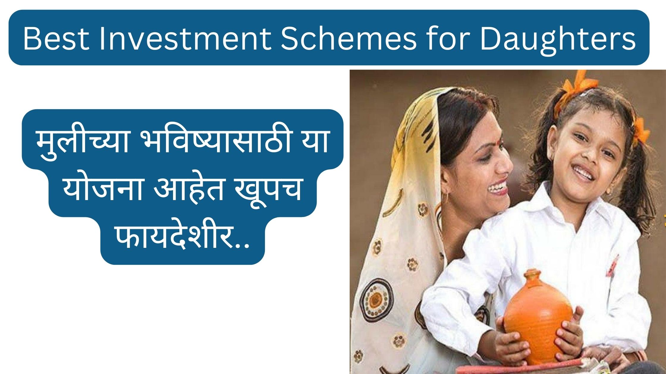 Best Investment Schemes for Daughters